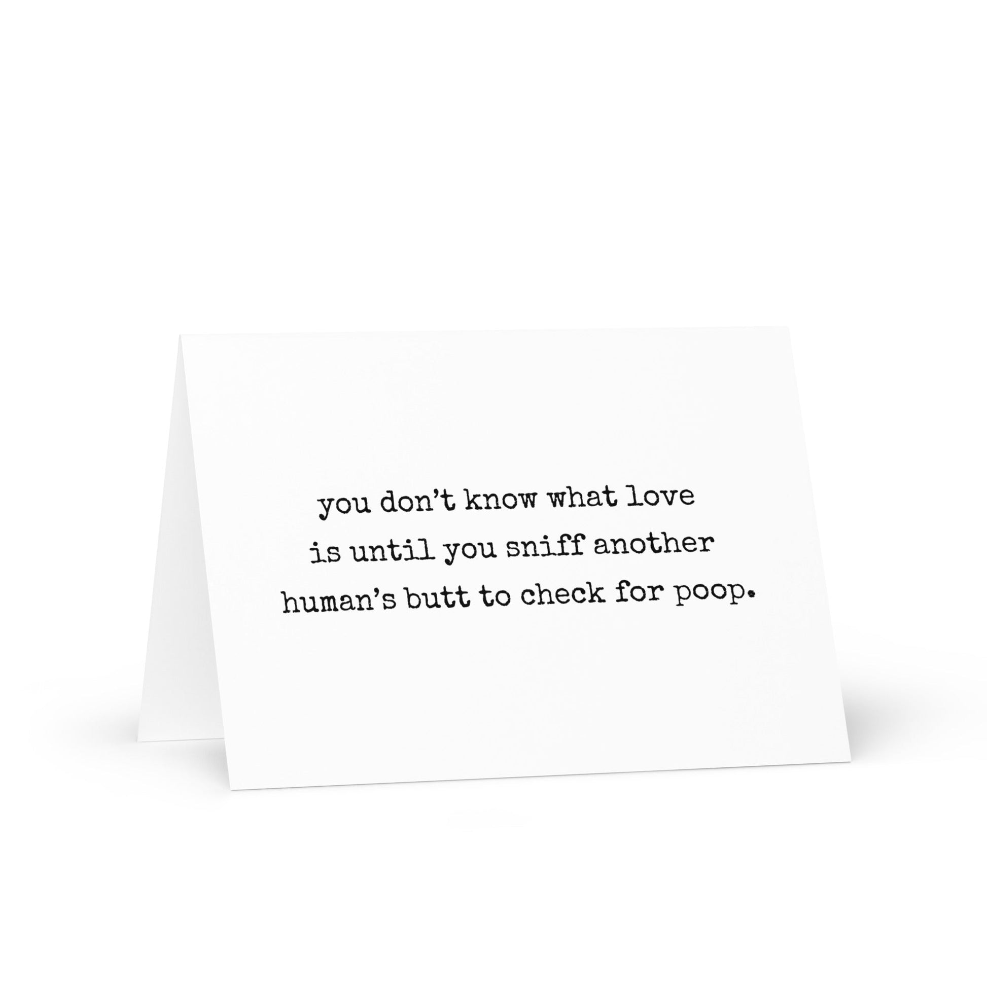 You don't know what love is funny greeting card - Not Your Granny's Greetings