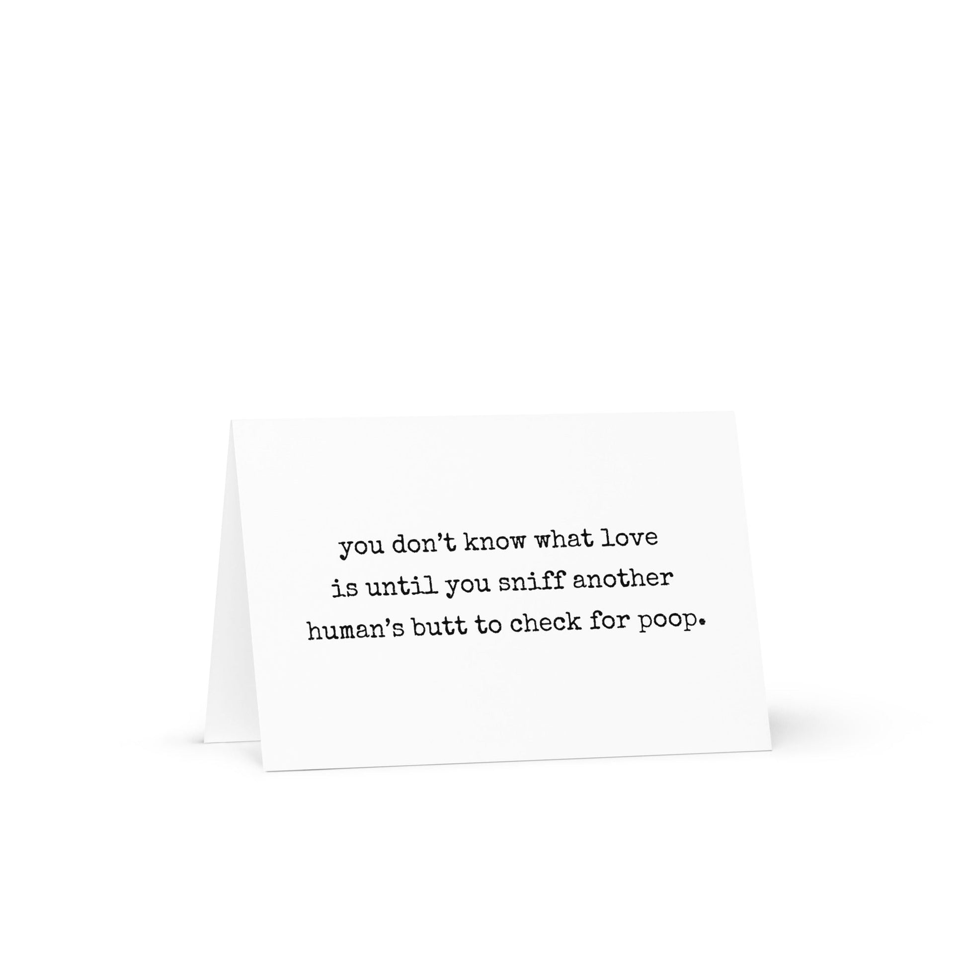 You don't know what love is funny greeting card - Not Your Granny's Greetings