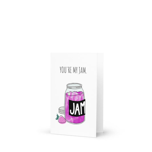 You're my jam greeting card - Not Your Granny's Greetings